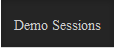 Demo Sessions